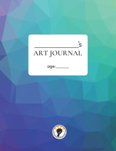 Kid's Art Journal, Kaleidoscope Cover Design: 30 Art Prompts For Kids To Document Their Days And Thoughts