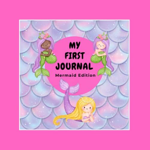 My First Journal Mermaid Edition: Mermaid Edition Journal Coloring Book Sketchbook For New Readers
