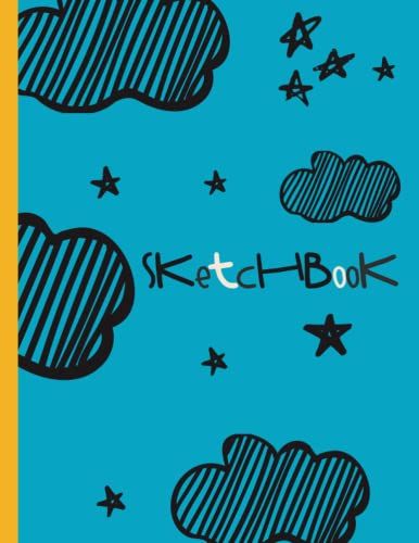 Large Sketch Book For Drawing, Doodling, Sketching, Painting And More: For Kids, Boys And Girls Artists , Simple Design With Beautiful Clouds And ... X 11 Inch, 100 Pages Blank Sheet High-Quality
