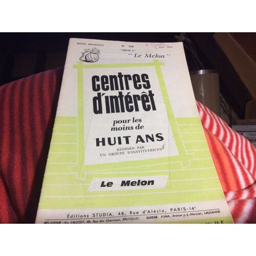 Centre D'intérêt Pour Les Mins De Huit Ans Serie A Le Melon