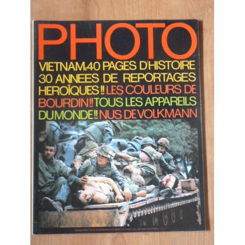 Magazine Photo N° 94 - Guy Bourdin  - Roy Volkmann - Le Vietnam Images Choc 