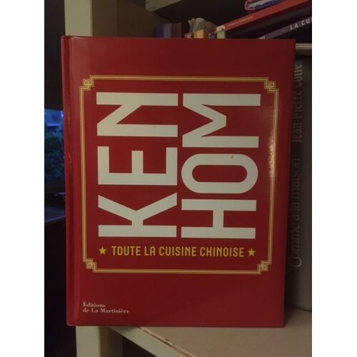 Kem Hom Toute La Cuisine Chinoise