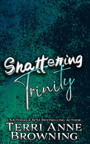 Shattering Trinity: 8 (Rockers' Legacy)