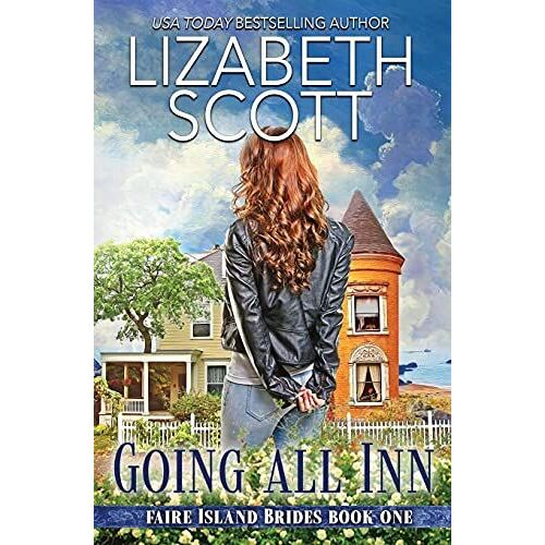 Going All Inn: 1 (Faire Island Bride Series)