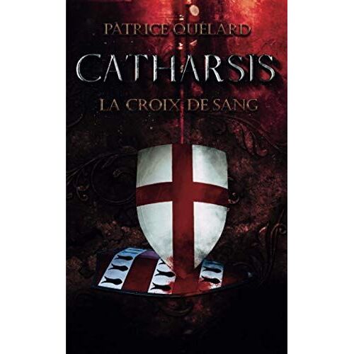 Catharsis: La Croix De Sang
