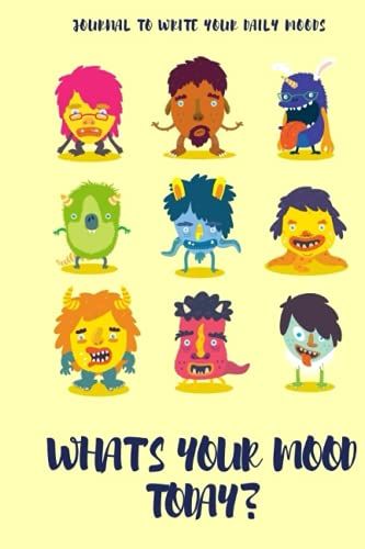 Daily Moods Journal: What's Your Mood Today?