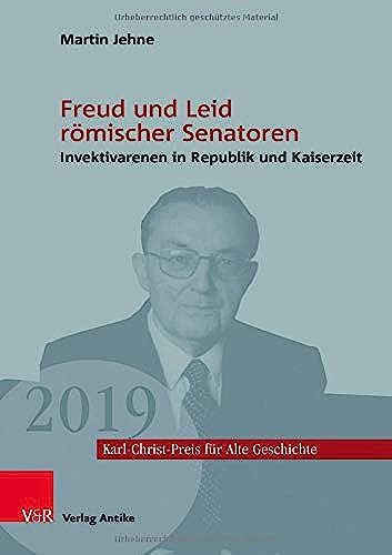 Freud Und Leid Römischer Senatoren