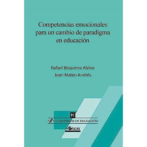 Competencias Emocionales Para Un Cambio De Paradigma En Educación