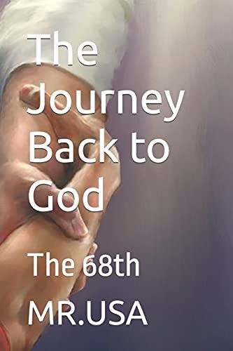 The Journey Back To God: The 68th