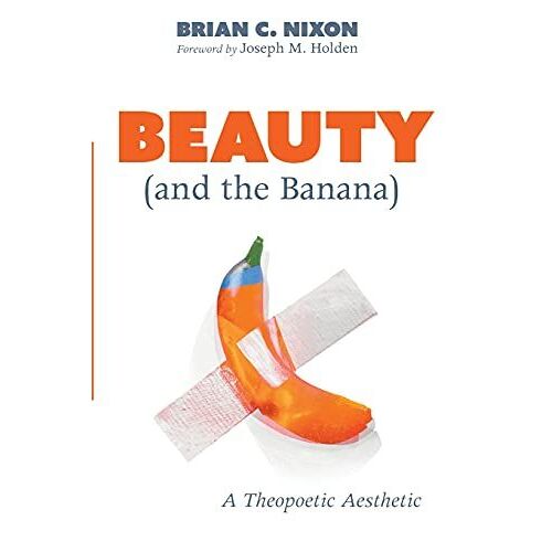 Beauty (And The Banana)