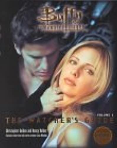 Buffy The Vampire Slayer The Watcher's Guide