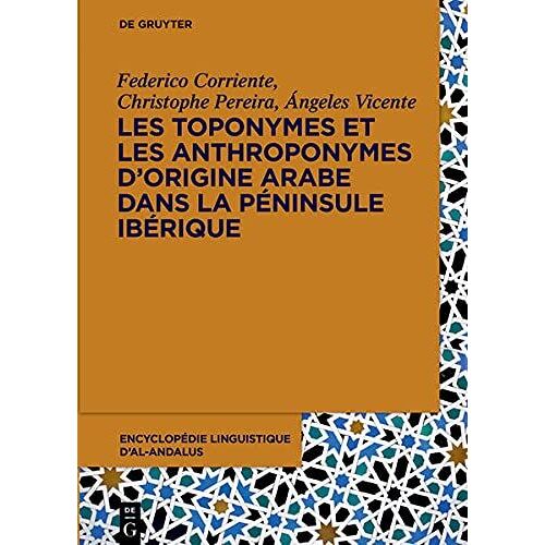 Les Toponymes Et Les Anthroponymes Dorigine Arabe Dans La Péninsule Ibérique