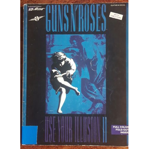 Guns & Roses - "Use Your Illusion" Vol 2: Guitar Tab + Voix