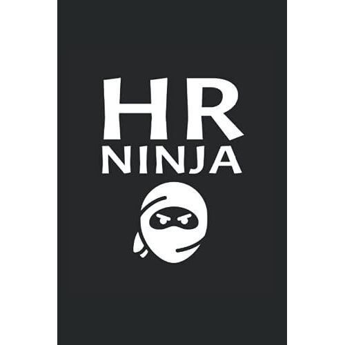 Hr Ninja: Wide Rulled Notebook For Human Resources Managers Or Employees
