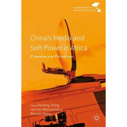 China's Media And Soft Power In Africa