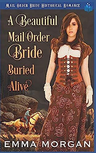 A Beautiful Mail Order Bride Buried Alive