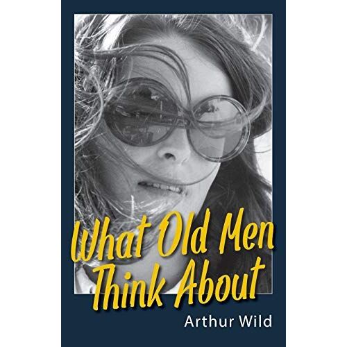 What Old Men Think About