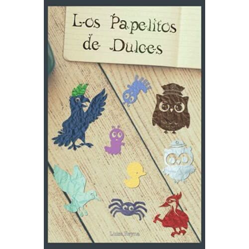 Los Papelitos De Dulces