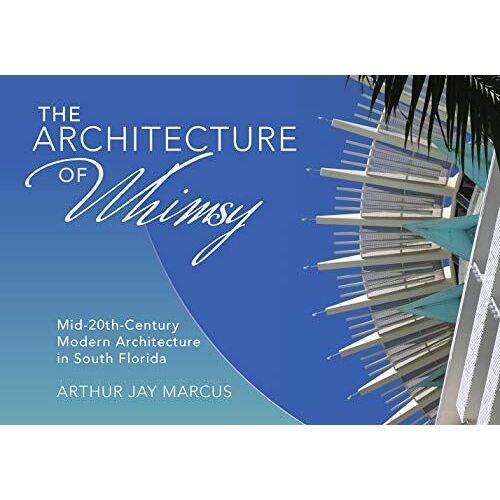 The Architecture Of Whimsy