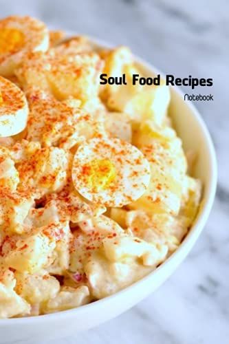 Soul Food Recipes Notebook: Notebook|Journal| Diary/ Lined - Size 6x9 Inches 100 Pages