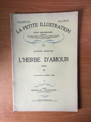 La Petite Illustration N? 526 Roman N? 239 : L'herbe D'amour Iii