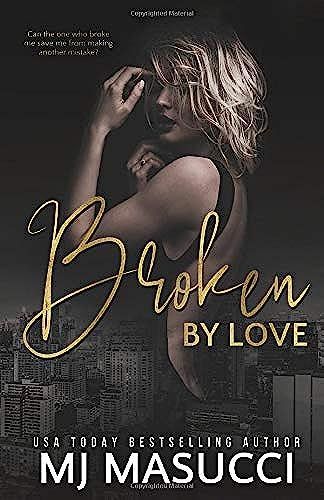Broken By Love (The Full Circle Series)