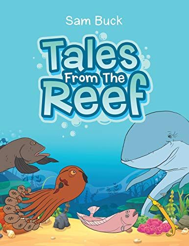 Tales From The Reef