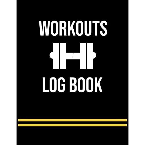 Workouts Log Book: Fitness Log Weightlifting & Training Journal Notebook | Your Essential Guide To Living The Keto Lifestyle | Track Exercise, And Note