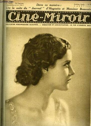 Ciné-Miroir N° 174 - Marie Glory, Que Marcel L Herbier A Choisie Pour Être La Vedette Du Film L Argent, Le Journal D Huguette, Brigitte Helm, Au Maroc, Avec Les Interprètes De L Occident, Si Par(...)