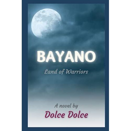 Bayano: Land Of Warriors