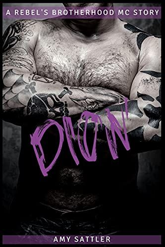 Dion: A Rebel's Brotherhood Mc Story