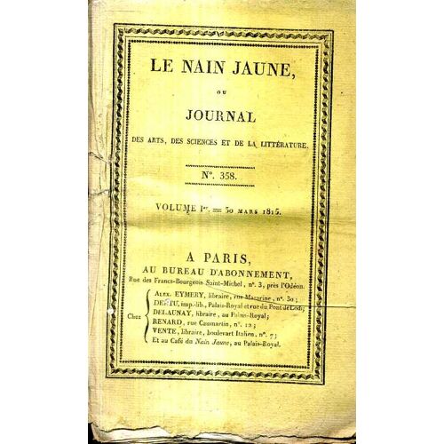 Le Nain Jaune Ou Journal Des Arts Des Sciences Et De La Litterature 1815 Numero 358