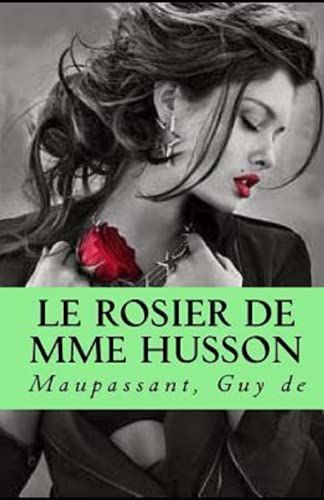 Le Rosier De Mme Husson Annotã©