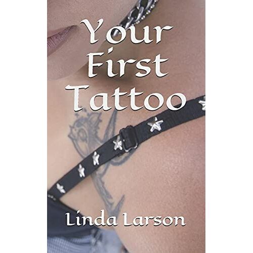 Your First Tattoo