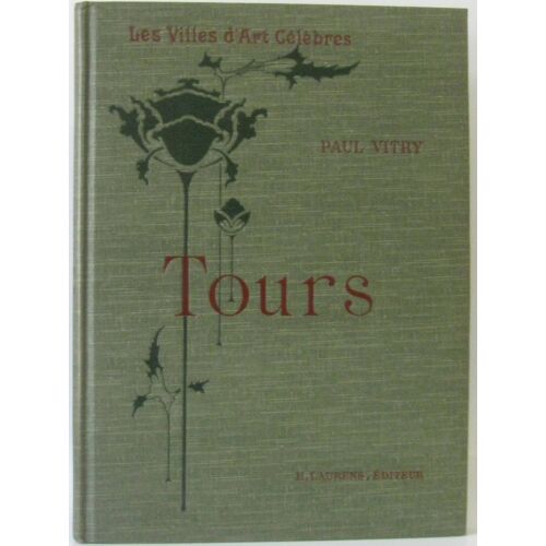 Les Villes D'art Célèbres Tours