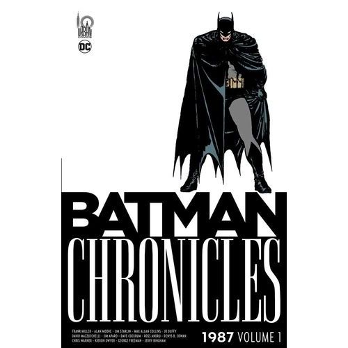 Batman Chronicles - Tome 1 - 1987