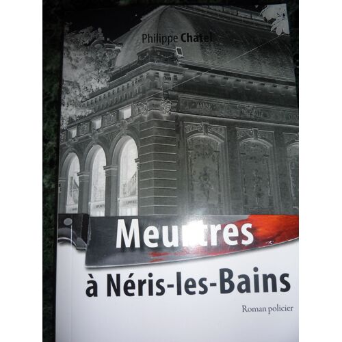 Meurtres À Néris-Les-Bains