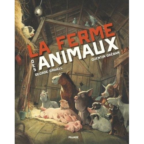 La Ferme Des Animaux - Fable