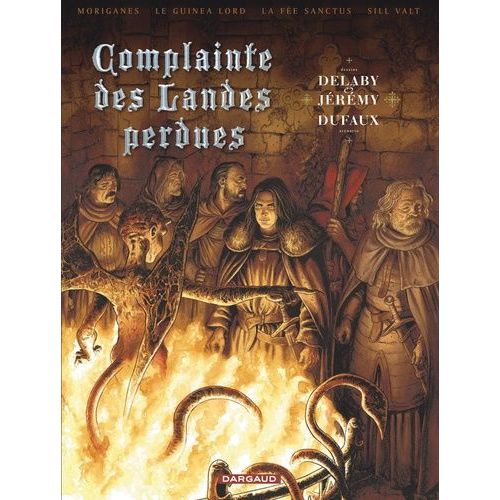 Complainte Des Landes Perdues Intégrale Cycle 2 : Les Chevaliers Du Pardon - Tome 5, Moriganes - Tome 6, Le Guinea Lord - Tome 7, La Fée Sanctus - Tome 8, Sill Valt