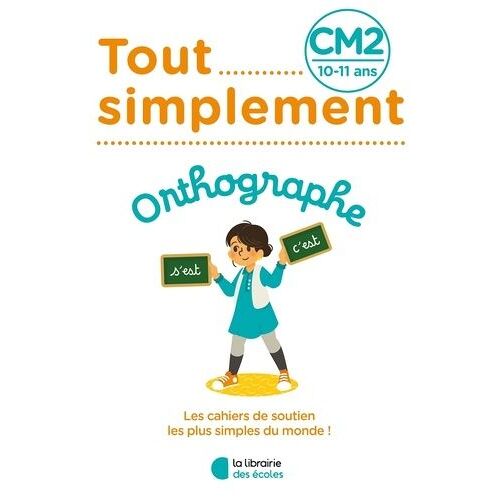 Orthographe Cm2