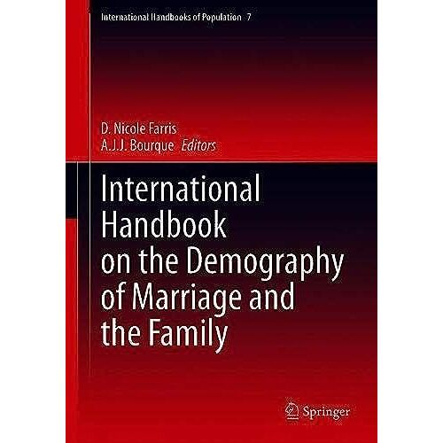 International Handbook On The Demography Of Marriage And The Family