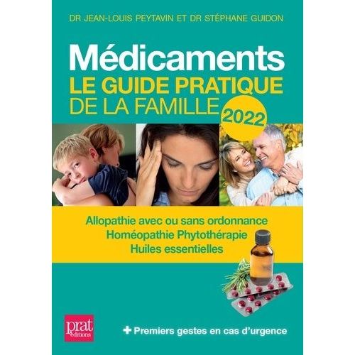 Médicaments - Le Guide Pratique De La Famille
