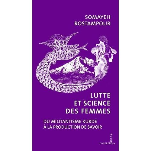 Femmes En Armes, Savoir En Révolte - Du Militantisme Kurde À La Jineolojî