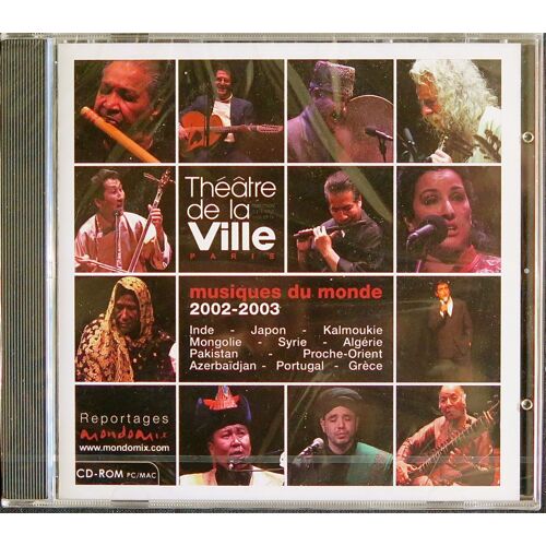 Théâtre De La Ville. Paris. Musiques Du Monde. Saison 2002-2003. Inde - Japon - Kalmoukie - Mongolie - Syrie - Algérie - Pakistan - Proche-Orient - Azerbaïdjan - Portugal - Grèce 