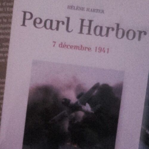 Pearl Harbor 7 Décembre 1941