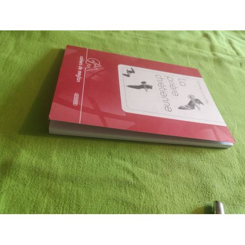 La Prière Chrétienne, Cahier De Meylan