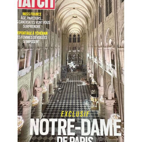 Paris Match 3943. 28 Novembre-4 Décembre 2024. Notre-Dame De Paris. Comment Nos Meilleurs Artisans L’Ont Rebâtie. Les Photos De L’Intérieur De La Cathédrale. Miss France. Les Femmes Dévoilées Tehéran…