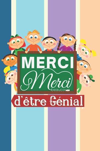 Merci: Merci Beaucoup: Cahier D'écriture Ligné Pour Écrire : Cadeau Maitresse Fin D'année Scolaire , Parfait Pour Prendre Des Notes, To Do List , Un ... D'école / Collège , Carnet De Notes A5 Broché