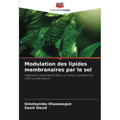 Modulation Des Lipides Membranaires Par Le Sel