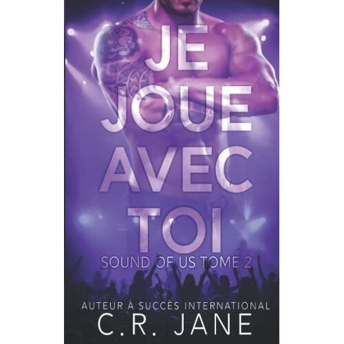 Je Joue Avec Toi: Sound Of Us Tome 2